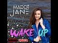 Maddi Jane - Wake Up lyrics 