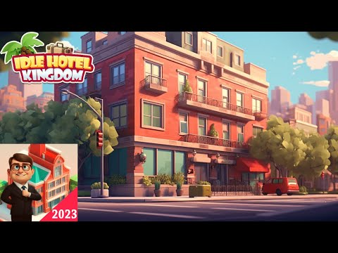 Idle Hotel Kingdom Gameplay