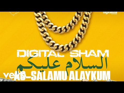 Digital Sham - As-Salamu Alaykum (Official Audio)