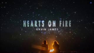 Hearts on Fire - Gavin James (Lyrics)