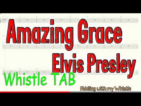 Amazing Grace - Elvis Presley - Tin Whistle - Play Along Tab Tutorial