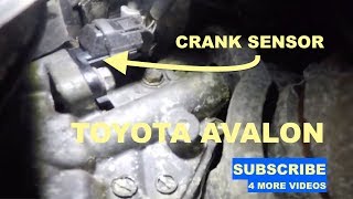 Toyota Avalon stalls Bad crankshaft Position  sensor
