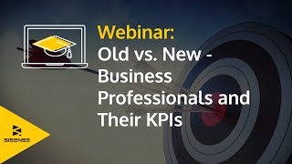 Old vs. New: Business Professionals and Their KPIs
