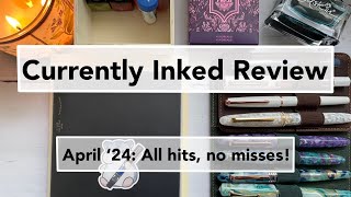 April 2024 #currentlyinked Review: Laban, Esterbrook, Leonardo, Hongdian - Amazing! | Anita Anglin