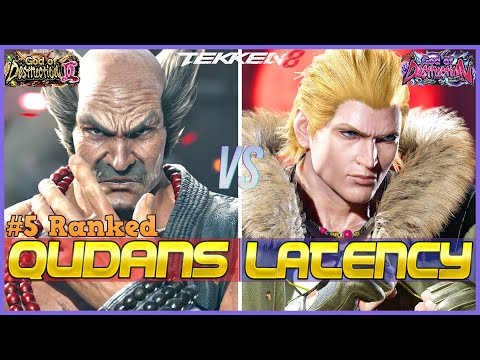 T8 ▰ QUDANS (#5 Ranked Heihachi) Vs LATENCY (Steve) ▰ Tekken 8 High Level Gameplay