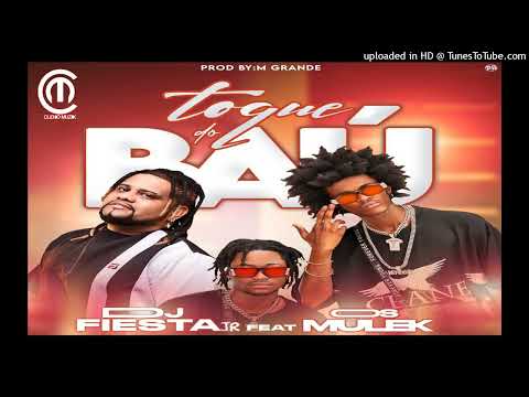 Dj Fiesta Jr x Os Mulek - Toque do Bau (Prod,M-Grande Pro)