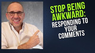 Stop_Being_Awkward:_Responding_to_Comments
