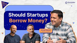 What is Venture Debt ft Vinod Murali from Alteria Capital I How VCs Think EP 3