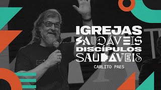 Igrejas saudáveis, discípulos saudáveis - Carlito Paes | Inspire Conference Portugal 2023