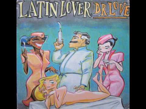 Latin Lover -  Dr. Love (High Energy)