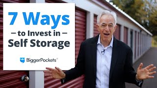 7 Ways to Buy Your First Self Storage Investment