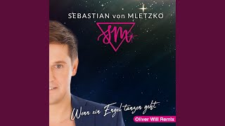 Wenn ein Engel tanzen geht (Oliver Will Remix)
