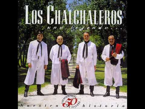 LOS CHALCHALEROS       --- LA  RESENTIDA---