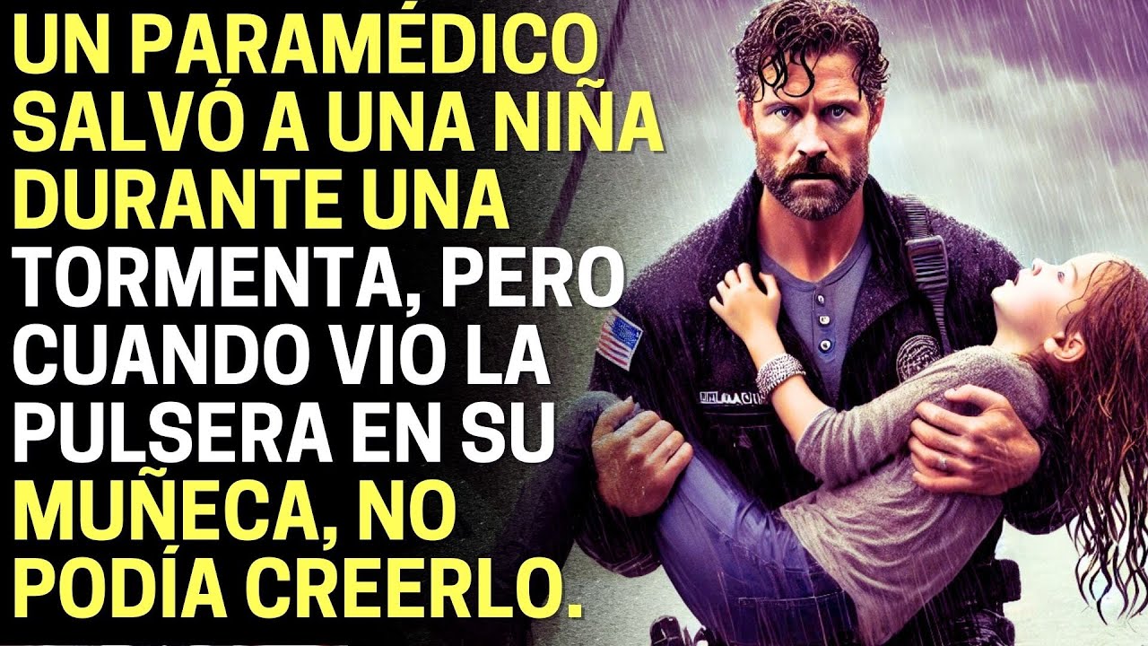 Un paramédico salvó a una niña durante una tormenta, pero cuando vio la pulsera en su muñeca, no