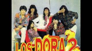 Los Dora2 - La Loca