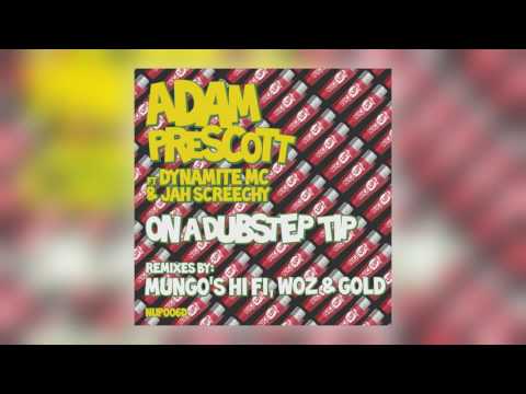 Adam Prescott - On a Dubstep Tip (Woz Remix) [Nice Up!]