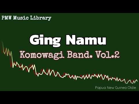Komowagi Band. Vol.2  - Ging Namu