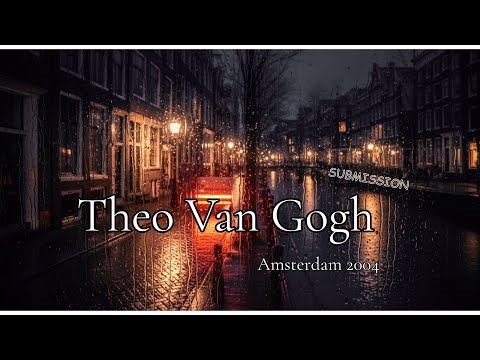 Theo Van Gogh: Assassination in Amsterdam