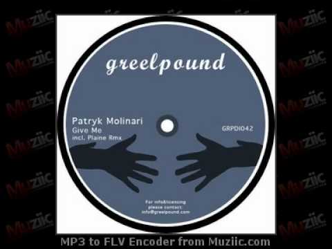 Patryk Molinari - Give Me  (Original Mix)