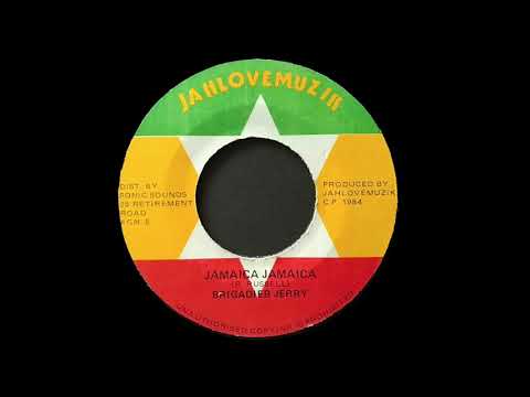 BRIGADIER JERRY - Jamaica Jamaica (1984) JahLoveMuzik