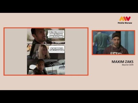 Mobile Warsaw #34 - Maxim Zaks - Beyond JSON