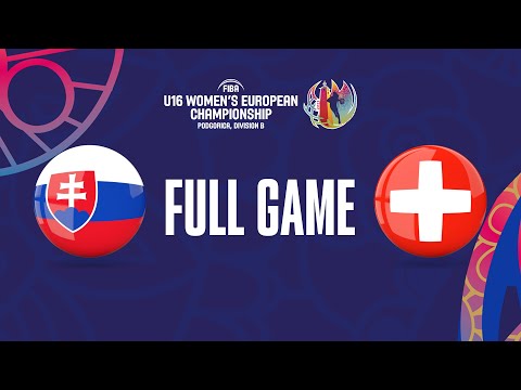 Slovakia v Switzerland | Full Basketball Game | FIBA U16 Women's European Championship 2023 - Div. B