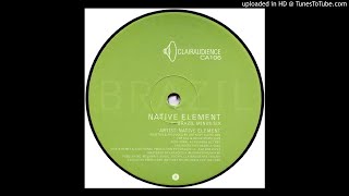 Native Element - Brazil Minus Six (Atmospheric Mix)
