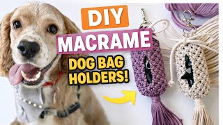 Easy DIY Macrame Dog Bag Holder (Beginner Friendly!)
