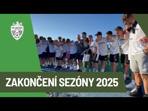 Zakončení sezóny 2024/2025 FK Baník Most-Souš