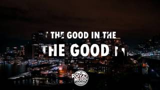 G-Eazy &amp; Kehlani - Good Life Lyrics (The Fate of the Furious)