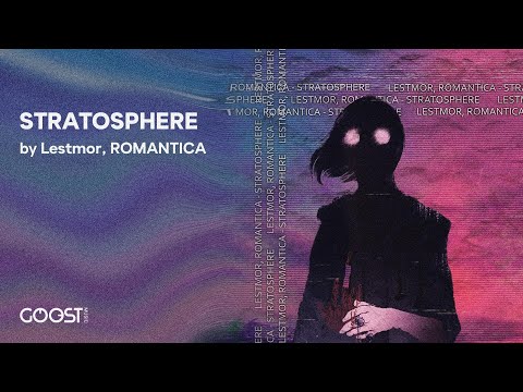 Lestmor, ROMANTICA - STRATOSPHERE (Official Audio)