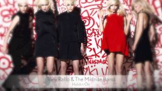 Tony Rallo & The Midnite Band - Holdin On