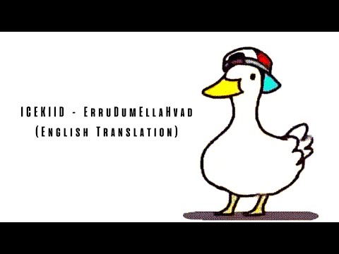 ICEKIID - ErruDumEllaHvad (Lyrics) | Dancer Duck