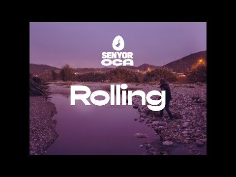 SENYOR OCA - ROLLING