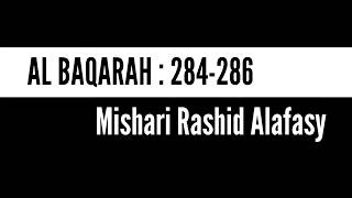 Download lagu Al-Baqarah 284-286 | Mishari Rashid Alafasy mp3 Download lagu Al-Baqarah 284-286 | Mishari Rashid Alafasy mp3
