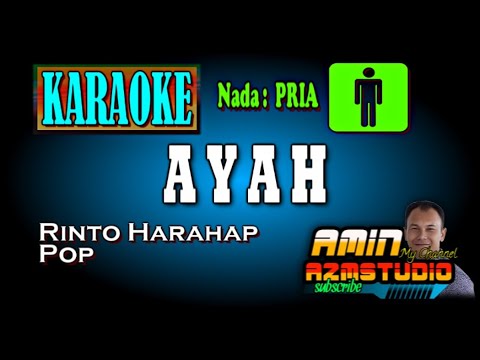 AYAH Rinto Harahap KARAOKE Nada PRIA