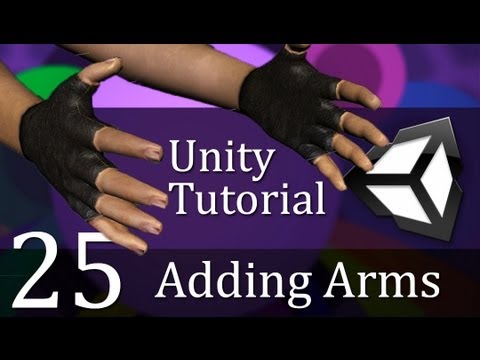 25. Unity Tutorial, ADDING ARMS - Create a Survival Game