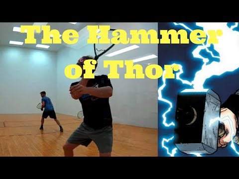 Racquetball Clips 27 - The Hammer of Thor