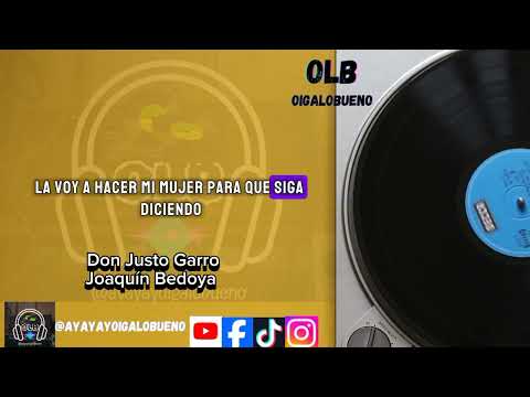 Don Justo Garro - Joaquín Bedoya - Con Letra (Video Lyrics)