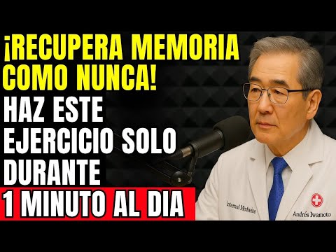 Médico Japonés: ¡HAZ ESTE EJERCICIO SOLO 1 MINUTO AL DIA PARA RECUPERAR TU MEMORIA!