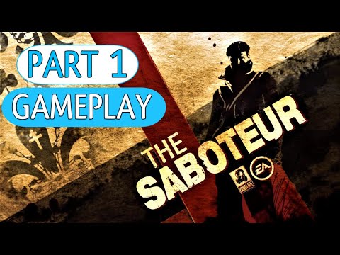 THE SABOTEUR Full gameplay walkthrough [1080HD] Part 1