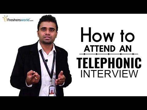 HOW TO ATTEND A TELEPHONIC INTERVIEW FOR FRESHERS - INTERVIEW TIPS