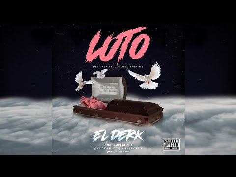 El Derk - Luto | Audio Oficial @CHICHOMAN507PLENAPANAMÁ