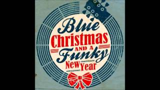Roomfull Of Blues   Santa Claus, Do You Ever Get The Blues