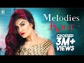 Melodies Kaur B Desi Crew Full Music Video