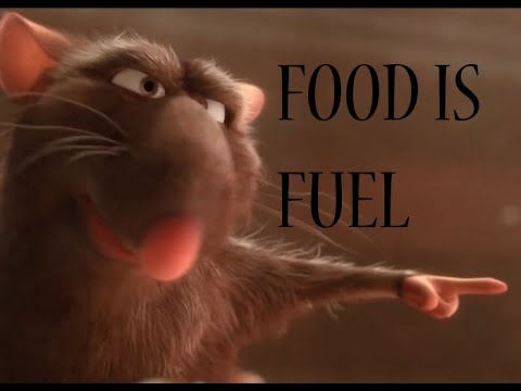 Food is  f u e l