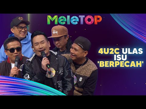 Mana Yang Lain?! 4U2C Ulas Isu 'Berpecah' | MeleTOP | AC Mizal & Elly