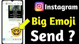 How To Send Big Emoji Instagram | Instagram Me Emoji Kaise Bheje @howtubetech Send emoji Instagram