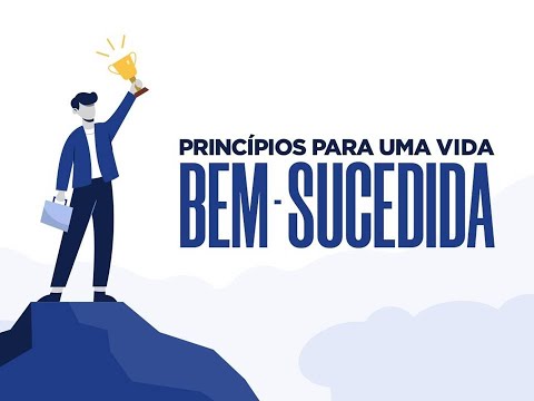 Princípios de Deus para uma vida bem sucedida