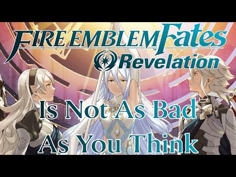 Give Fates Revelation Another Chance